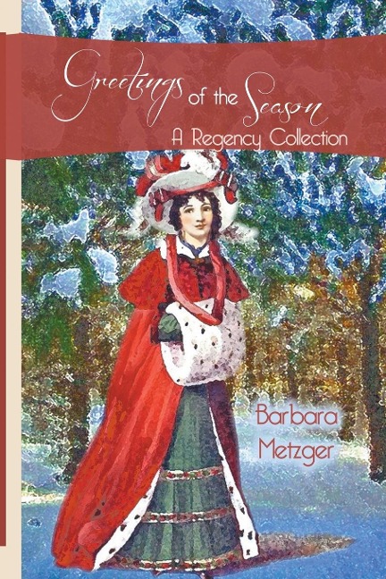 Greetings of the Season: A Regency Collection