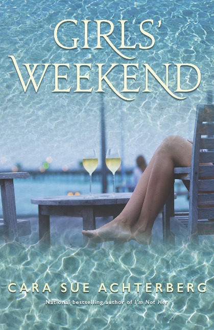 Girls Weekend