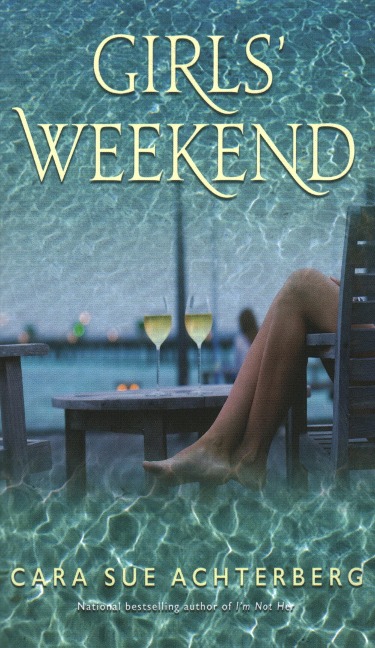 Girls Weekend