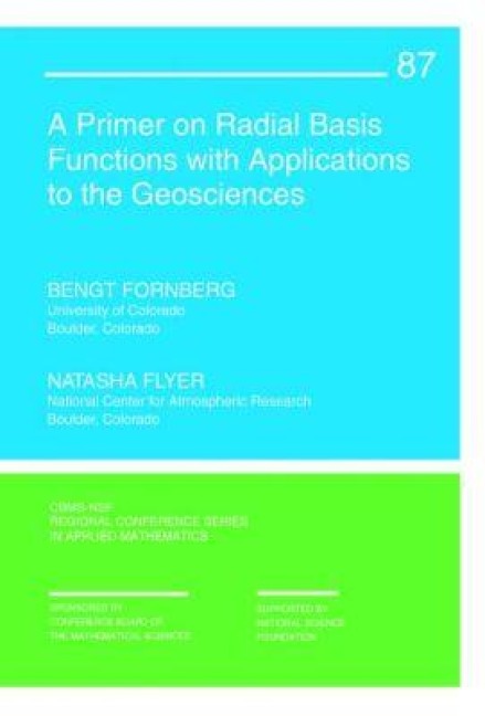 A Primer on Radial Basis Functions with Applications to the Geosciences