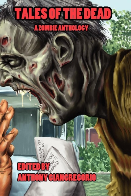 Tales of the Dead: A Zombie Anthology