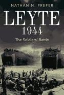 Leyte, 1944: The Soldiers' Battle