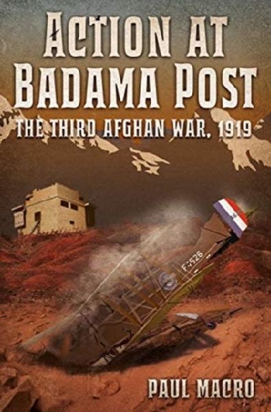Action at Badama Post: The Third Afghan War, 1919