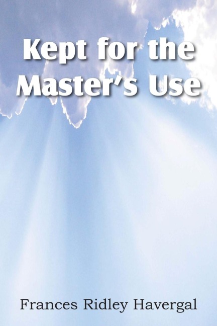 Kept for the Masters Use