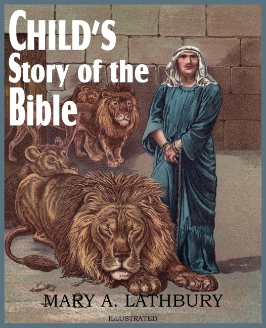 Childs Story of the Bible