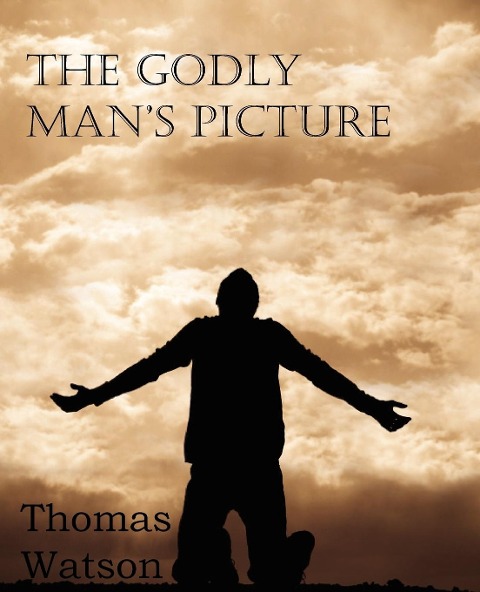 The Godly Mans Picture