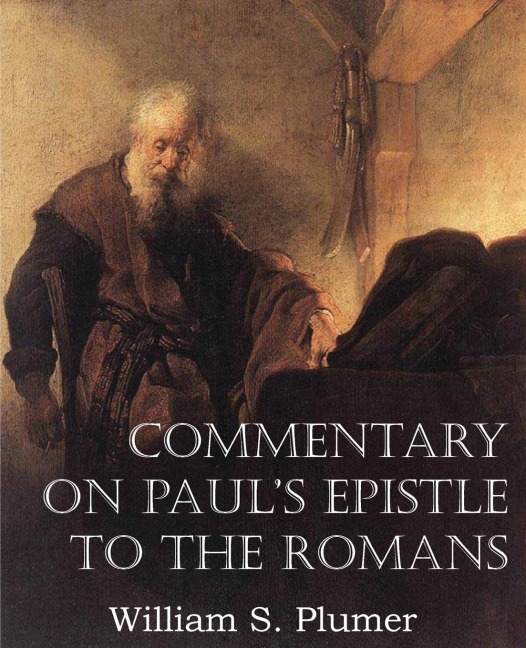 Commentary on Pauls Epistle to the Romans