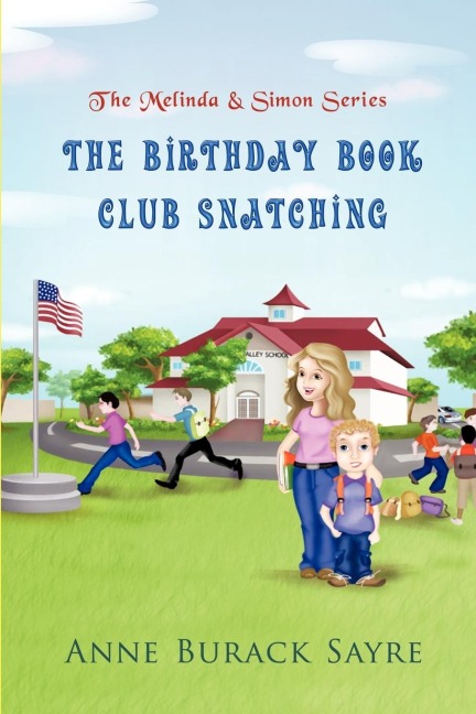 The Birthday Book Club Snatching: The Melinda & Simon Series