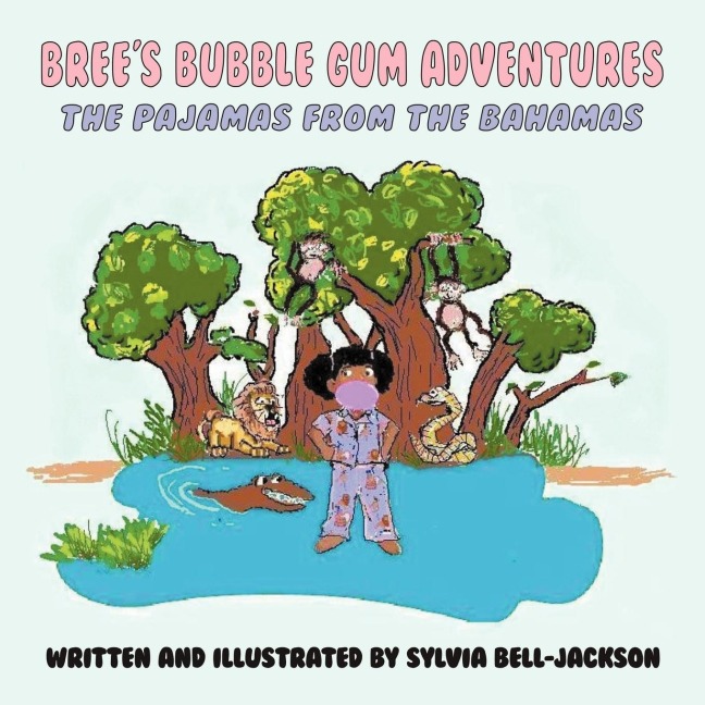 Brees Bubble Gum Adventures: The Pajamas from the Bahamas