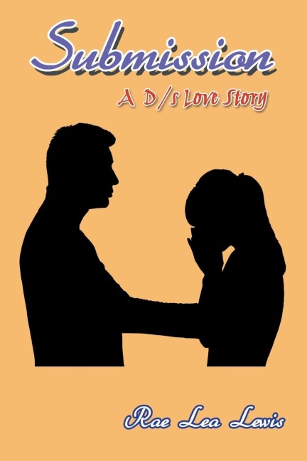 Submission A D/s Love Story
