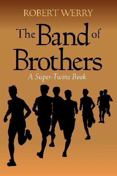 The Band of Brothers: A Super-Twins Book