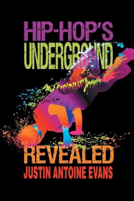 Hip-Hops Underground Revealed