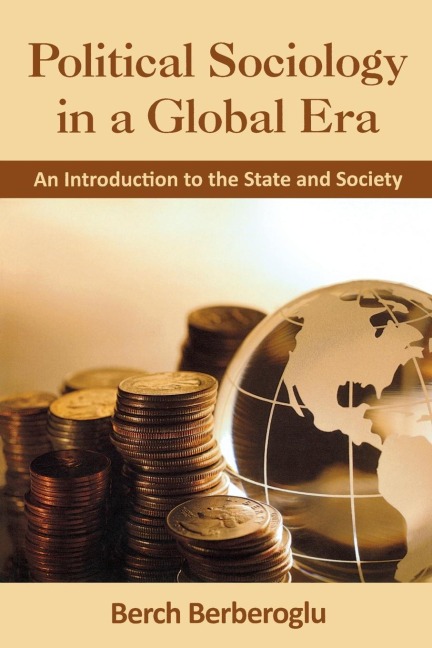 Political Sociology in a Global Era: An Introduction to the State and Society