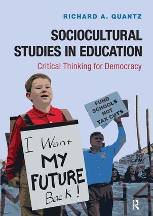 Sociocultural Studies in Education: Critical Thinking for Democracy