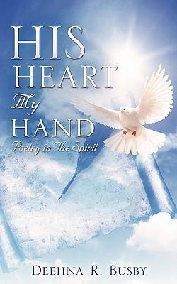 HIS HEART My Hand