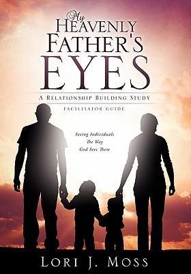My Heavenly Fathers Eyes