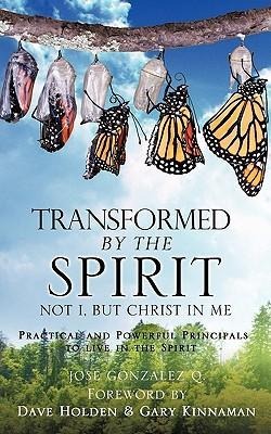 Transformed by the Spirit