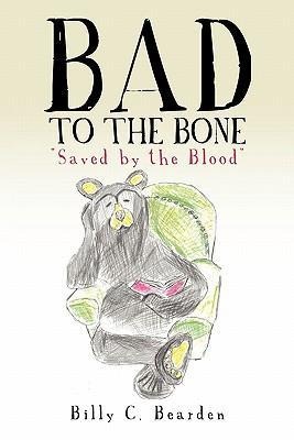 Bad to the Bone