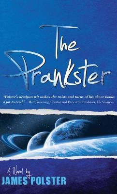 The Prankster: A Novella