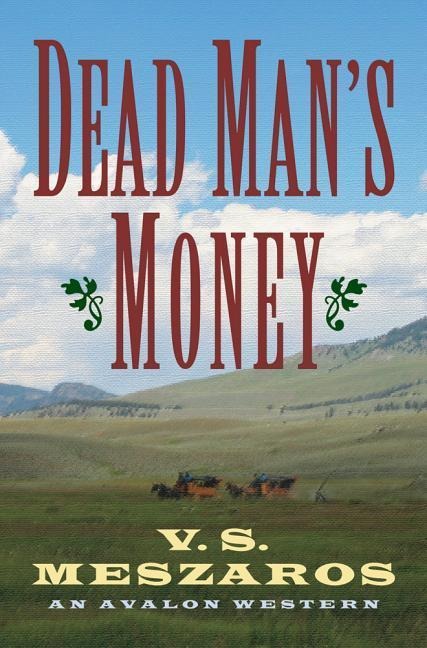 Dead Mans Money
