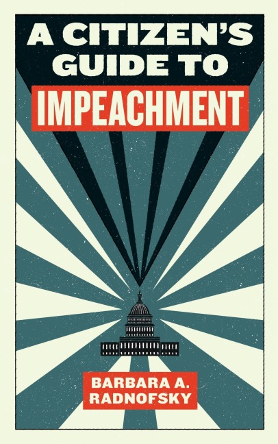 A Citizens Guide to Impeachment