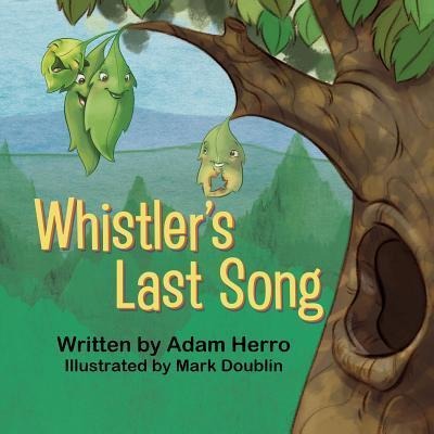 Whistlers Last Song