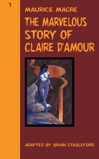 The Marvelous Story of Claire dAmour