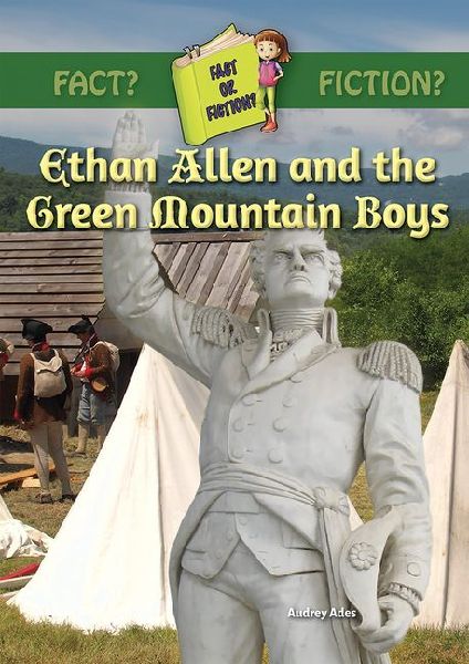 Ethan Allen and the Green Mountain Boys