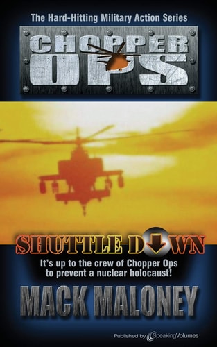 Shuttle Down Chopper Ops
