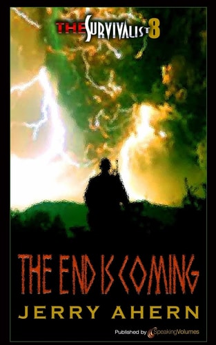 The End Is Coming Survivalist