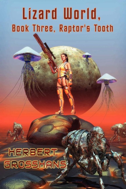 Lizard World, Book 3, Raptors Tooth