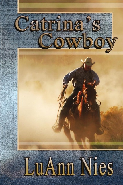 Catrinas Cowboy