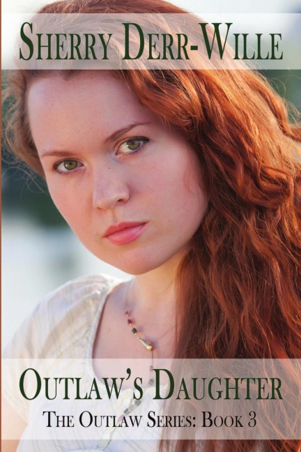 Outlaws Daughter
