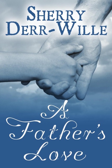 A Fathers Love