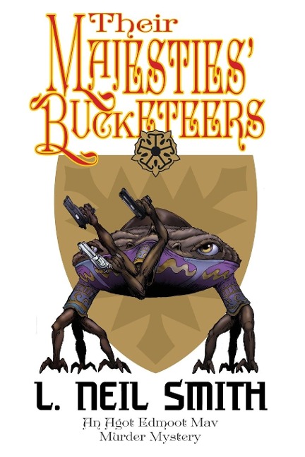 Their Majesties Bucketeers an Agot Edmoot Mav Murder Mystery