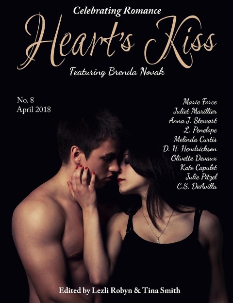 Heart's Kiss: Issue 8, April 2018:  Featuring Brenda Novak