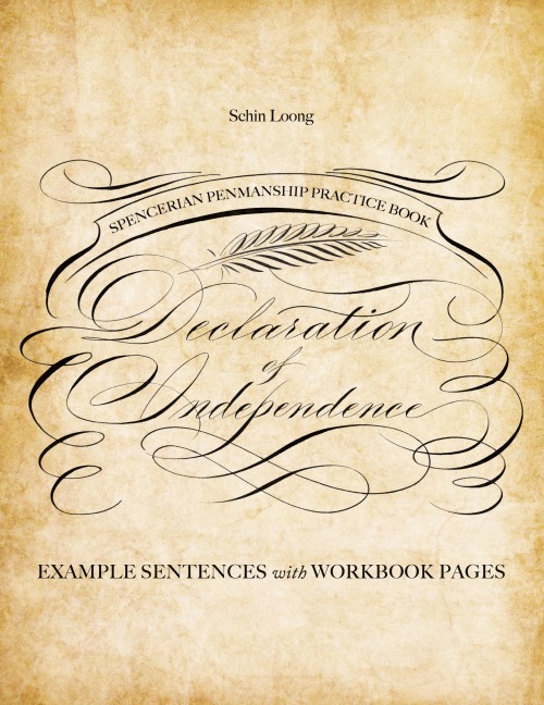Spencerian Penmanship Practice Book: The Declaration of Independence: Example Sentences with Workbook Pages