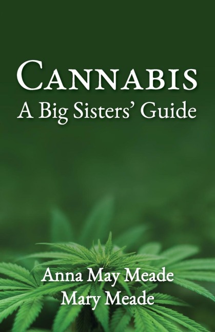 Cannabis: A Big Sisters Guide