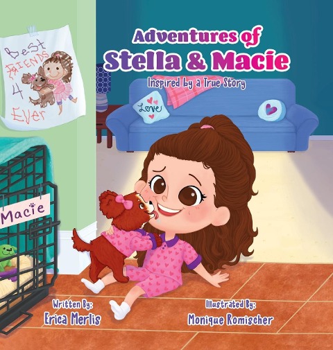 Adventures of Stella and Macie: Inspired by a True Story