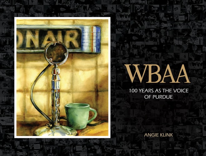 WBAA 100 Years As the Voice of Purdue