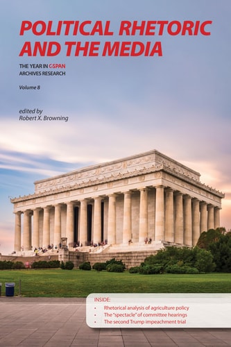 Political Rhetoric and the Media The Year in C-Span Research