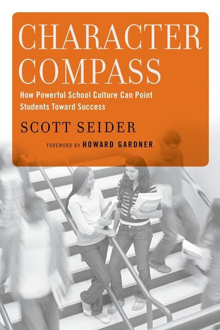 Character Compass: How Powerful School Culture Can Point Students Towards Success