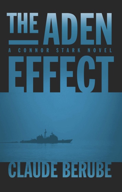 The Aden Effect: A Connor Stark Novel