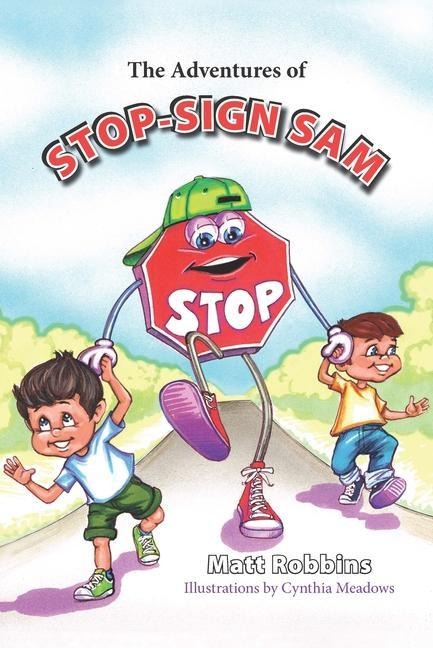 The Adventures of Stop-Sign Sam
