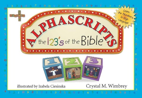 Alphascripts: The 123s of the Bible