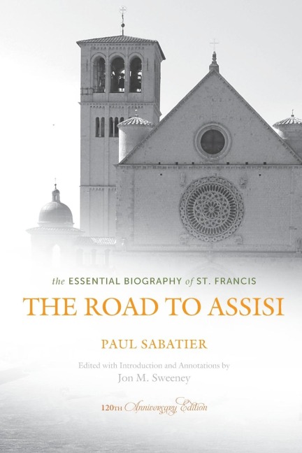 Road to Assisi: The Essential Biography of St. Francis (Anniversary)