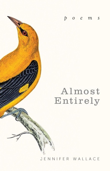 Almost Entirely: Poems