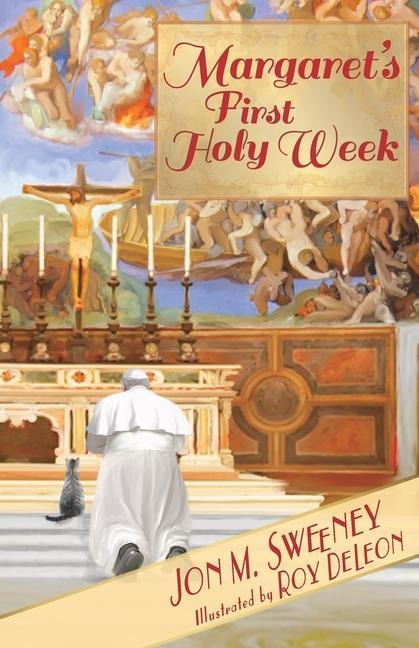 Margarets First Holy Week