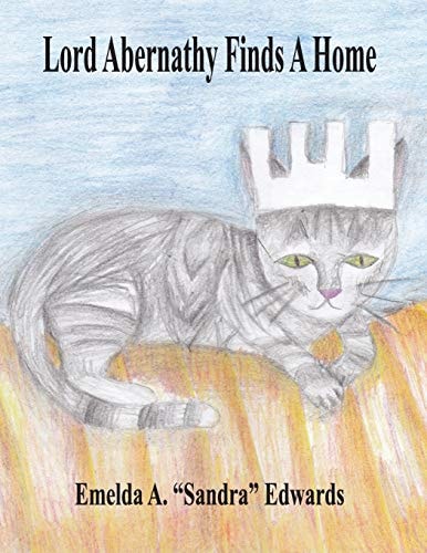 Lord Abernathy Finds a Home