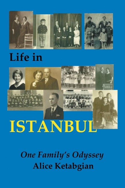 Life in ISTANBUL: A Familys Odyssey